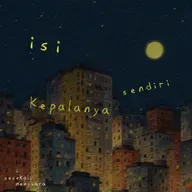 isi kepalanya sendiri