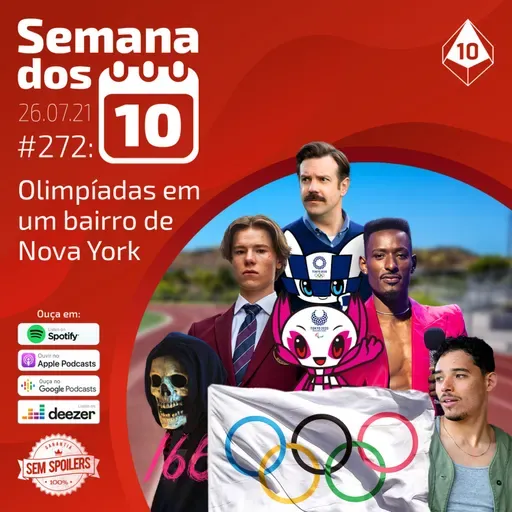 Semana dos 10 #272 | Olimpíadas em um bairro de Nova York
