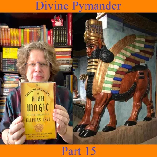 The Divine Pymander - Part 15