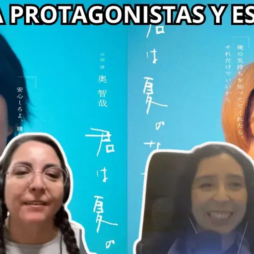 Podcast #415 - «The Summer of You» llegará a la TV japonesa este julio como live action (12-05-2026)