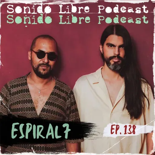 E138 / ESPIRAL7 / Sonido neocaleño