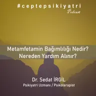 METAMFETAMİN BAĞIMLILIĞI NEDİR ? NEREDEN VE NASIL YARDIM ALINIR?