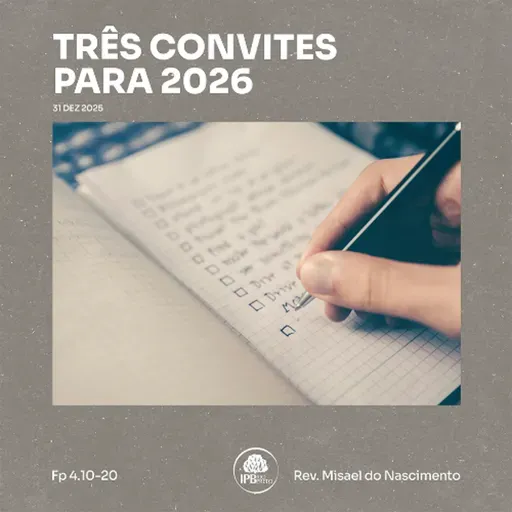 Três convites para 2026 [Fp 4.10-20]