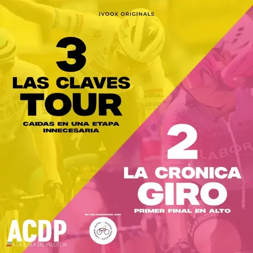 3️⃣ Las Claves Tour 2025 & 2⃣ Bada Giro con Laboral Kutxa | ACDP - A la Cola del Pelotón