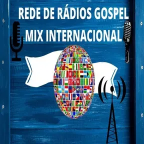 REDE DE RADIO GOSPEL MIX INTERNACIONAL