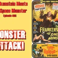 Frankenstein Meets The Space Monster | Episode 486