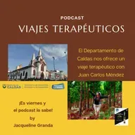 El Departamento de Caldas nos ofrece un viaje terapéutico con Juan Carlos Méndez