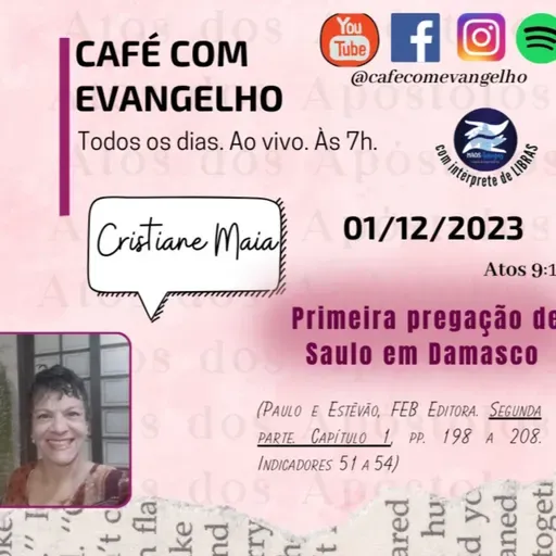 Café com Evangelho - Atos 9_19 - Primeira pregação de Saulo em Damasco - indicadores 51 a 54