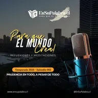 Prudencia en Todo, a pesar de todo