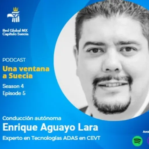 EP 05 T4 - Conducción Autónoma con el Dr. Enrique Aguayo