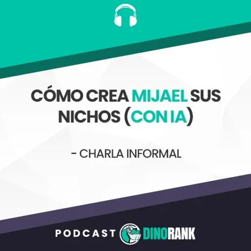 Cómo crea Mijael sus nichos (con IA) - Charla informal