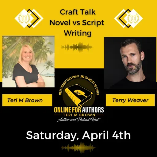 From Page to Screen: The Real Difference Between Writing Novels and Screenplays with Terry Weaver