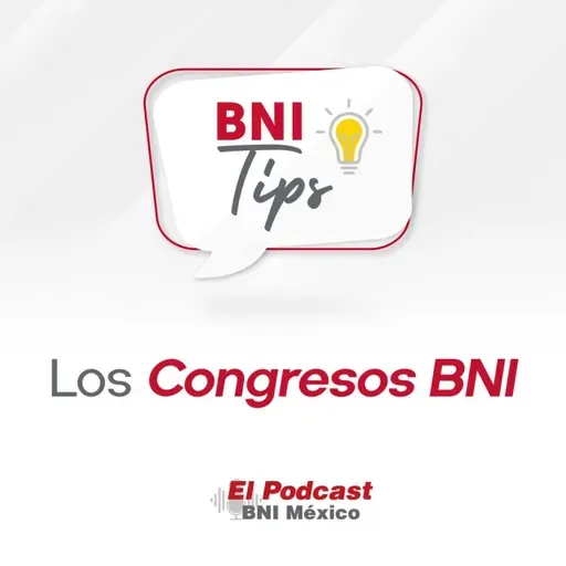 168. BNI Tips - Los Congresos BNI