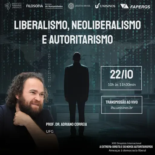 Liberalismo, neoliberalismo e autoritarismo
