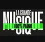 La Grande Musique - Piano