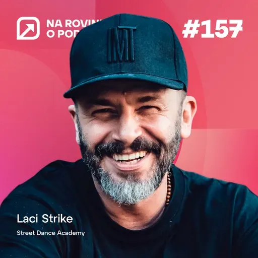 NRoP 157: Peniaze prišli až po 15 rokoch. Talent nestačí
