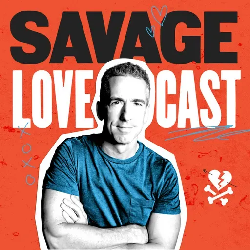 Savage Love Episode 1007