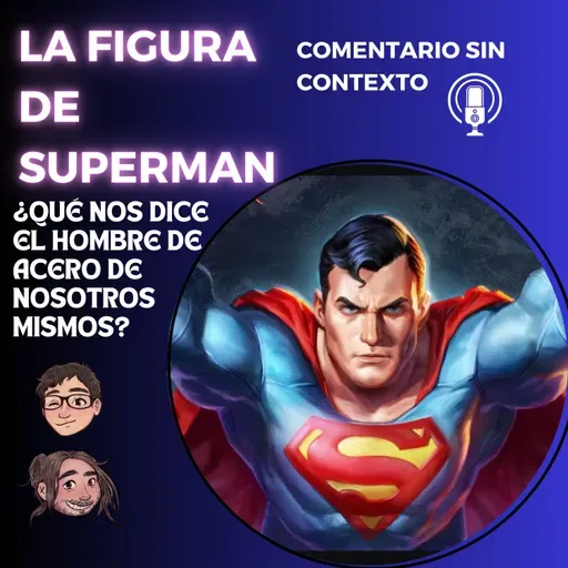 120. La figura de Superman Ft: El Sofá Geek