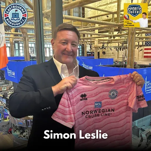 Building a Non-League Football Brand - Simon Leslie, Eastbourne Borough FC