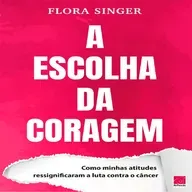A ESCOLHA DA CORAGEM