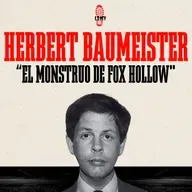Herbert Baumeister, "El Monstruo de Fox Hollow"