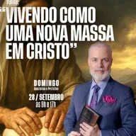 A25MOD66_20250928 - VIVENDO COMO NOVA MASSA EM CRISTO