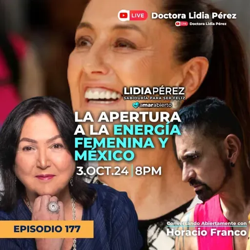 La Apertura a la Energía Femenina💫🇲🇽 con Horacio Franco Ep.177