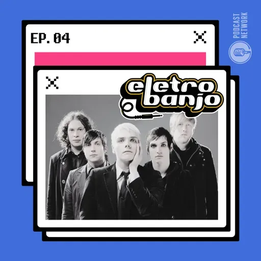 Eletrobanjo #04 - My Chemical Romance