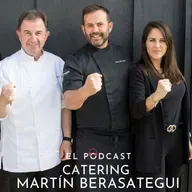 166 Cátering Martín Berasategui _ Podcast boda_ Catering