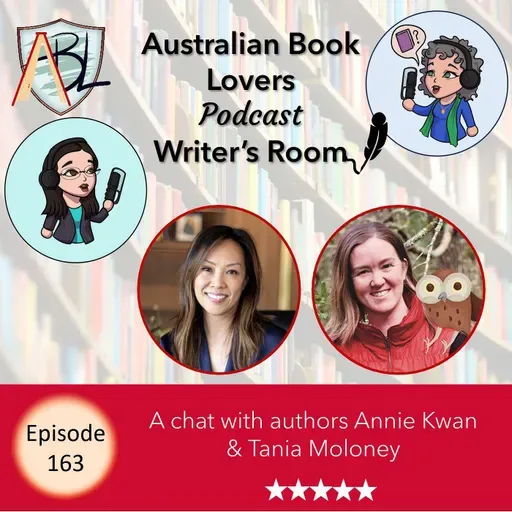 Writer's Room with Annie Kwan and Tania Moloney