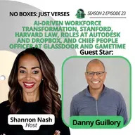 Danny Guillory on AI-Driven Workforce Transformation, Stanford, Harvard Law, Studying and Living in Europe, a Pivot from Politics to People Leadership, Roles at Autodesk and Dropbox, and Chief People Officer at Glassdoor and GameTime