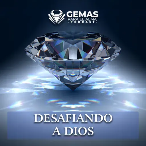 Desafiando a Dios