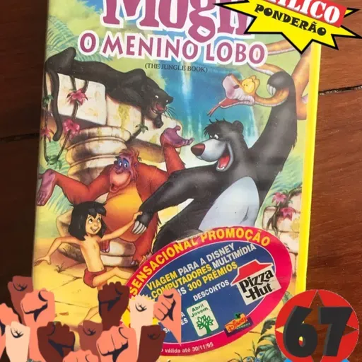 Milico Ponderão 67 - O Mogli não é racista