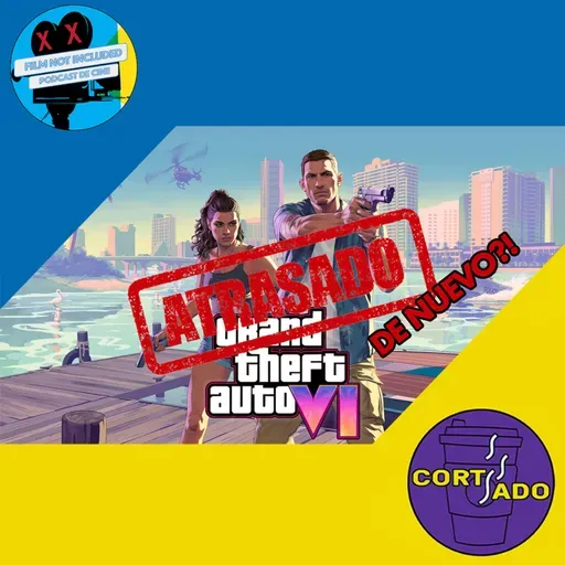 HABEMUS OTRO ATRASO DE GTA 6 | CORTADO - Viernes, 9 de mayo de 2025