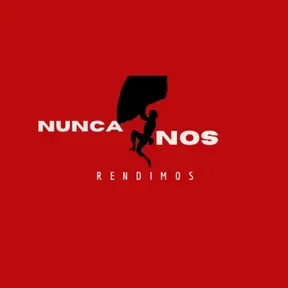 Nunca Nos Rendimos