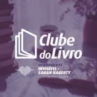 Clube do Livro – Invisível #213