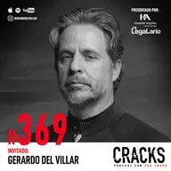 #369. Gerardo del Villar - Nadar con los Tiburones más Peligrosos, la Vida de un Forcado, Enfrentar el Miedo y Sanar tu Dolor