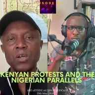 #81 - Kenyan Protests and the Nigerian Parallels
