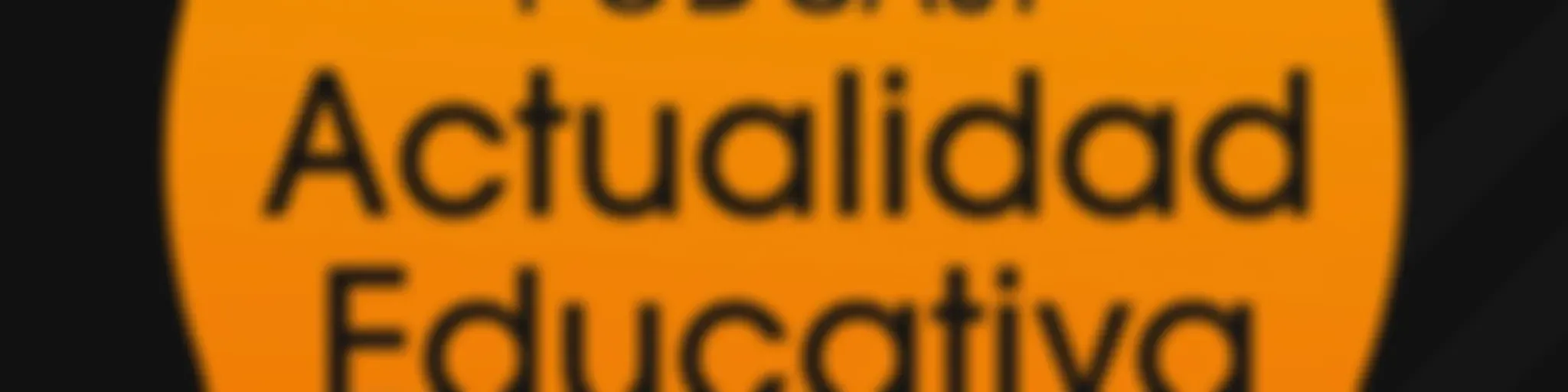 Podcast Actualidad Educativa