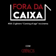 84: O gênero “Coming of age" no cinema