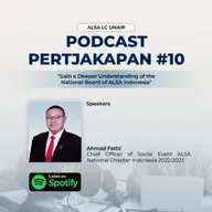 Podcast #Pertjakapan Eps. 10: Gain a Deeper Understanding of the National Board of ALSA Indonesia