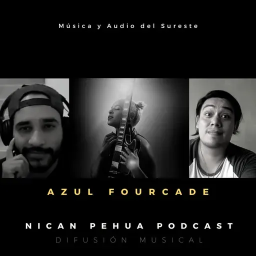 NPR // Azul Fourcade // E67, T02