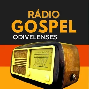 RÁDIO GOSPEL ODIVELENSES