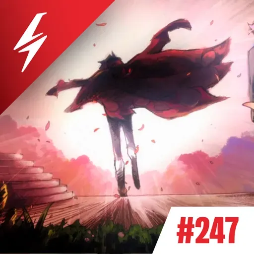 A última tempestade! | CúpulaCast 247