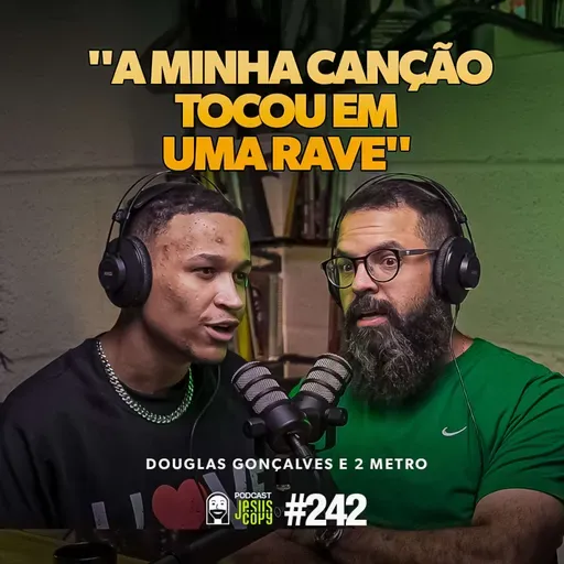 2 METRO (CANTOR DE TRAP) | Podcast JesusCopy com Douglas Gonçalves
