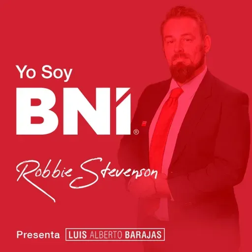 128 - #YoSoyBNI - Robbie Stevenson