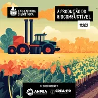 #202 A PRODUÇÃO DO BIOCOMBUSTÍVEL