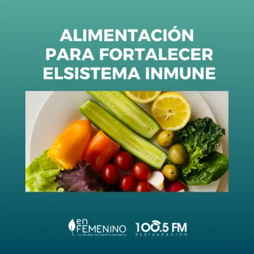 Alimentación para fortalecer el sistema inmune