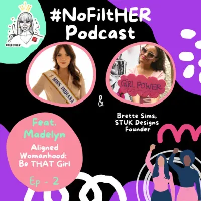 #2: Be THAT Girl with STUK Founder, Brette Sims