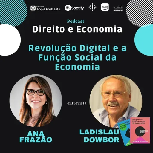 EP#115: Revolução Digital e a Função Social da Economia, com Ladislau Dowbor